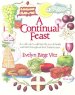 Continual Feast: A Cookbook to Celebrate the Joys of Family & Faith Throughout the Christian Year