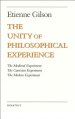 Unity of Philosophical Experience The Medieval Experiment, The Cartesian Experiment, The Modern Experiment