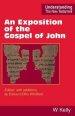 Exposition of the Gospel of John