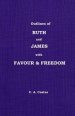 Ruth, James, And Favour & Freedom