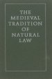 The Medieval Tradition of Natural Law