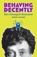 Behaving Decently: Kurt Vonnegut's Humanism