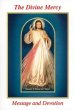 The Divine Mercy Message and Devotion: With Selected Prayers from the Diary of St. Maria Faustina Kowalska