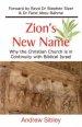 Zion's New Name: Why the Christian Church is in Continuity with Biblical Israel