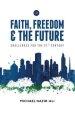 Faith, Freedom and the Future