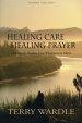 Healing Care, Healing Prayer