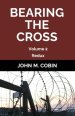 Bearing the Cross: Volume 2 (Redux)