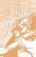 The Light Invisible