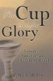 Cup And The Glory