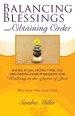 Balancing Blessings and Obtaining Order: 11 Steps to Balancing your Life, Organizing your Possessions, and Walking in the Spirit of God