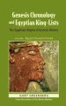 Genesis Chronology and Egyptian King-Lists: The Egyptian Origins of Genesis History