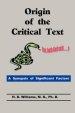 Origin of the Critical Text