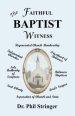 The Faithful Baptist Witness