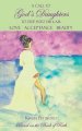 A Call to God's Daughters to Step into His L.A.B. Love Acceptance Beauty : Based on the Book of Ruth