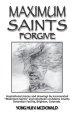 Maximum Saints - 4: Forgive