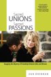 Sacred Unions, Sacred Passions: Engaging the Mystery of Friendship Between Men and Women