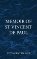 Memoir of  St Vincent De Paul