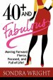 40+ And Fabulous