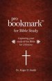 ProBookmark for Bible Study: Capturing your study of the Bible for a lifetime