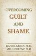 Overcoming Guilt and Shame