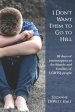 I Don't Want Them to Go to Hell: 50 days of encouragement for friends and families of LGBTQ people