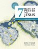 Seven Days of Prayer with Jesus