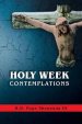 Holy Week Contemplations