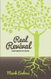 Real Revival: From Roots to Fruits