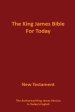 The King James Bible for Today New Testament