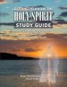 Getting to Know the Holy Spirit Study Guide: What the Bible says about the Holy Spirit and why it matters to you