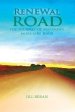 Renewal Road: A Journey of Becoming More Like Jesus