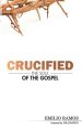 Crucified: The Soul of the Gospel