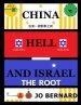 China Hell And Israel: The Root