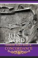 CONCORDANCE AND HEBREW NAME BOOK (H.I.S. WORD): WITH STRONG'S NUMBERS & BIBLICAL GENEALOGY