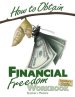 How to Obtain Financial Freedom Work Book Leader's Guide