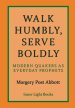 Walk Humbly, Serve Boldly: Modern Quakers as Everyday Prophets