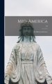 Mid-America: an Historical Review.; 25