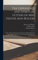 The Experience and Spiritual Letters of Mrs. Hester Ann Rogers [microform] : With a Sermon Preached on the Occasion of Her Death by the Rev. Thomas Co