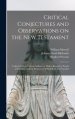 Critical Conjectures and Observations on the New Testament : Collected From Various Authors, as Well in Regard to Words as Pointing, With the Reasons