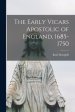 The Early Vicars Apostolic of England, 1685-1750