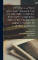 Patience, a West Midland Poem of the Fourteenth Century. Edited With Introd., Bibliography, Notes, and Glossary, by Hartley Bateson