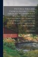 Pictorial Bible and Church-history Stories Abridged. A Compendious Narrative of Sacred History Brought Down to the Present Times of the Church, and Co