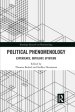 Political Phenomenology: Experience, Ontology, Episteme