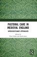 Pastoral Care in Medieval England: Interdisciplinary Approaches