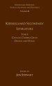 Volume 18, Tome I: Kierkegaard Secondary Literature: Catalan, Chinese, Czech, Danish, and Dutch