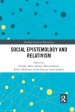 Social Epistemology and Relativism