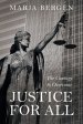 Justice for All: The Courage to Overcome