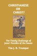 Christianese or Christ?: The Timely Challenge of Jesus' Parable of the Sower