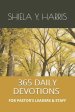 365 Daily Devotions for Pastor's, Leaders and Staff