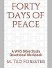 Forty Days of Peace: A WHS Bible Study Devotional Workbook